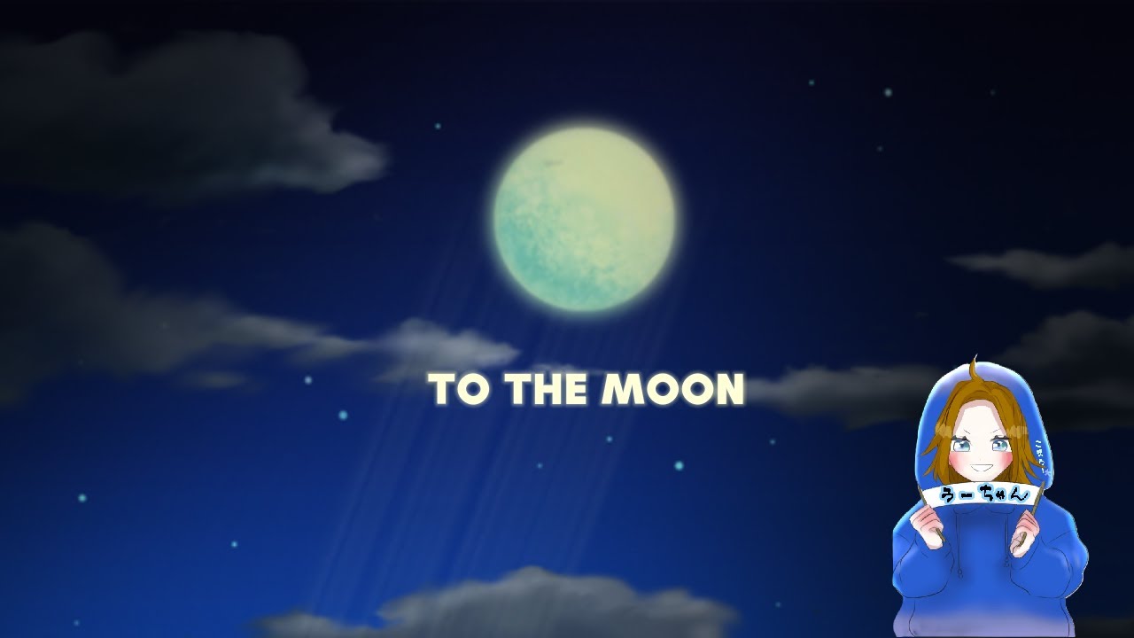 TO THE MOON】 #2 - YouTube