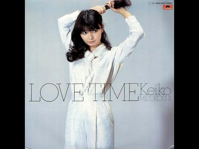 Old cassette: Keiko Mizukoshi - Love Time (1980). Polydor 28CX