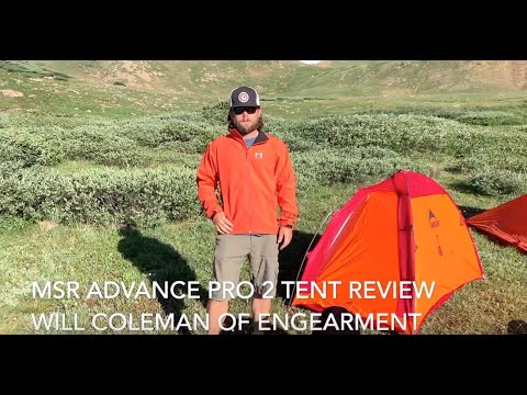 MSR Advance Pro 2 Tent Review - Will Coleman of Engearment