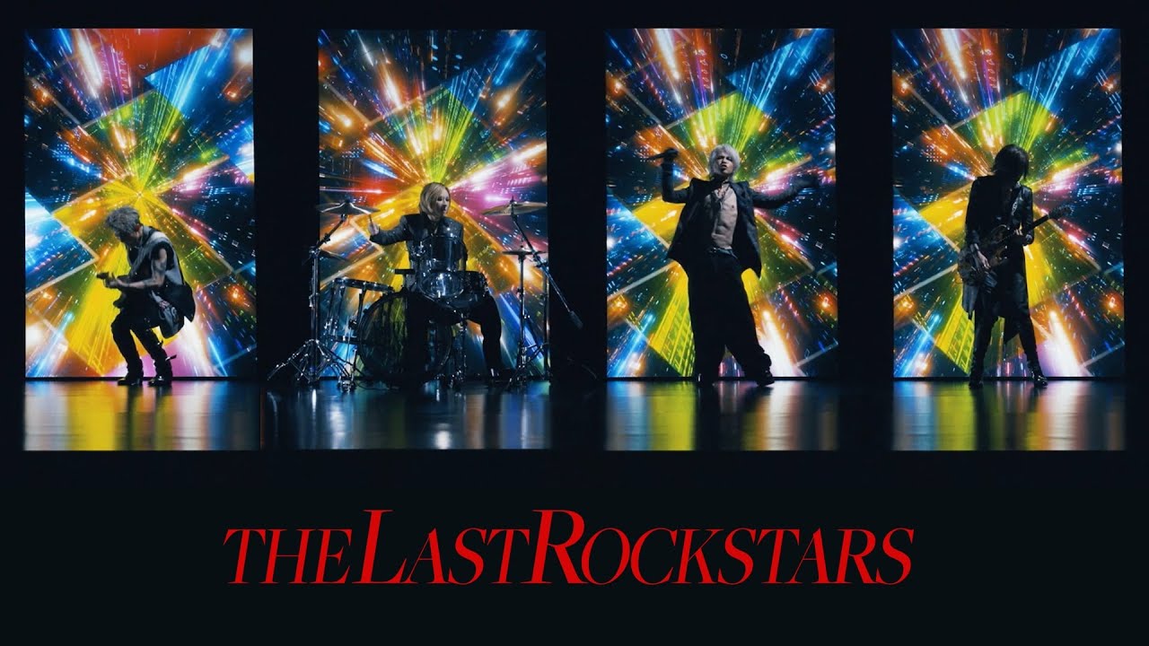 THE LAST ROCKSTARS (Paris Mix)Full Ver. finally out! 1st Single
