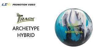 TRACK ARCHETYPE HYBRID アーチタイプ ハイブリッド 丨ボウリング