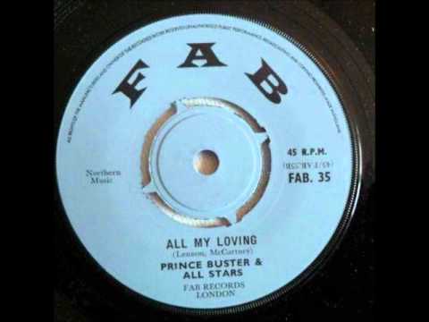 Prince Buster & The Prince Buster's All Stars – All My Loving