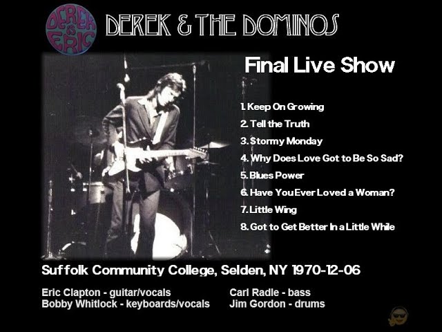Derek and the Dominos - Final Live Show (Dec 6, 1970 Selden NY
