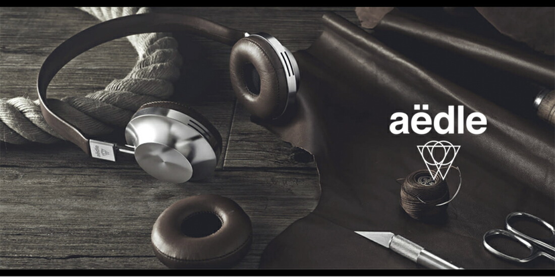 aedle VK-1 エイデル　高音質・高級ヘッドフォン Aedle VK-1 – e☆イヤホン