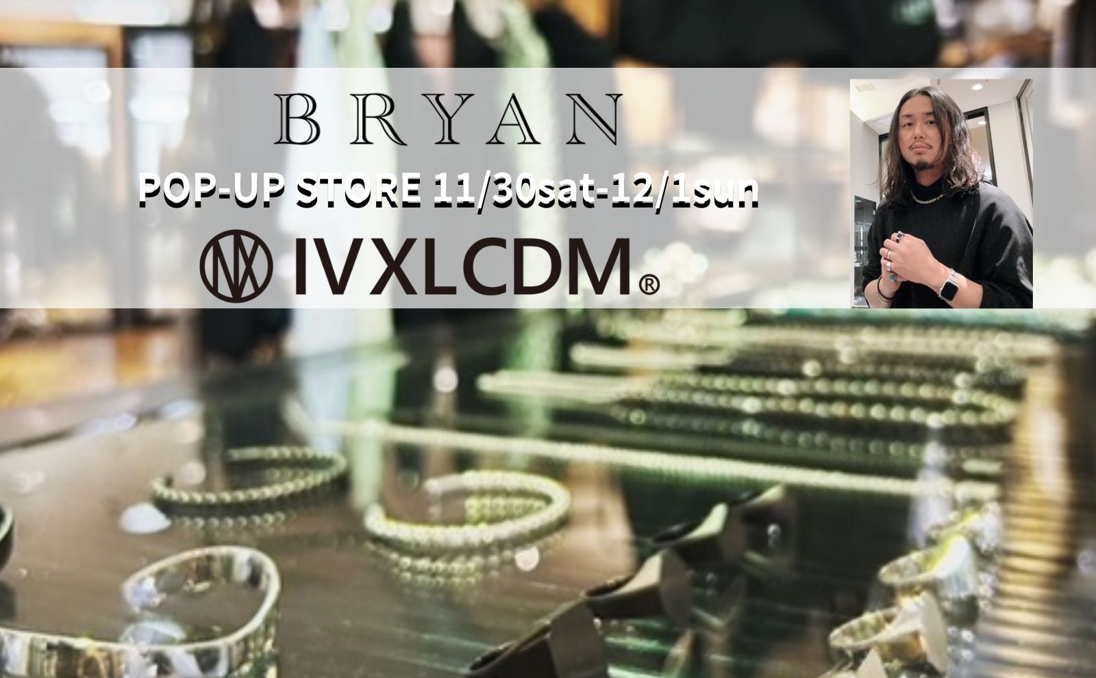 IVXLCDM / アイブイエックスエルシーディーエム 公式通販 | BRYAN