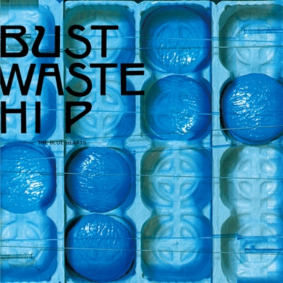 BUST WASTE HIP (2枚組アナログレコード)【初回生産限定】 : THE BLUE