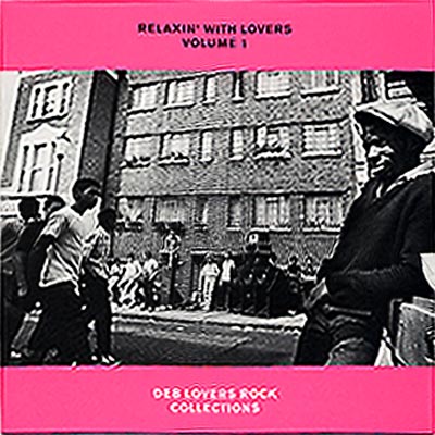 Relaxin With Lovers: Vol.1 Deblovers Rock Collection | HMV&BOOKS