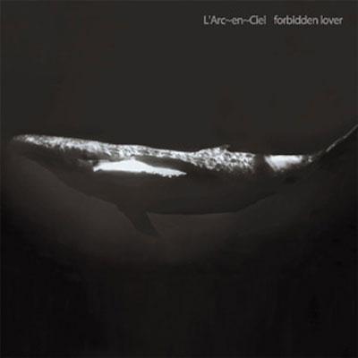 Forbidden Lover : L'Arc～en～Ciel | HMV&BOOKS online - KSCL-1035