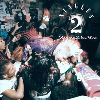 Singles 2 : Janne Da Arc | HMV&BOOKS online : Online Shopping