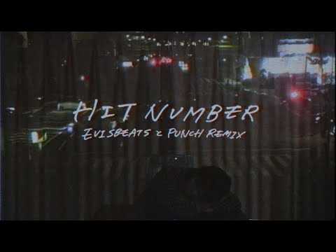 HIT NUMBER - EVISBEATSとPUNCH REMIX - （唄・作詞・作曲：おかもと