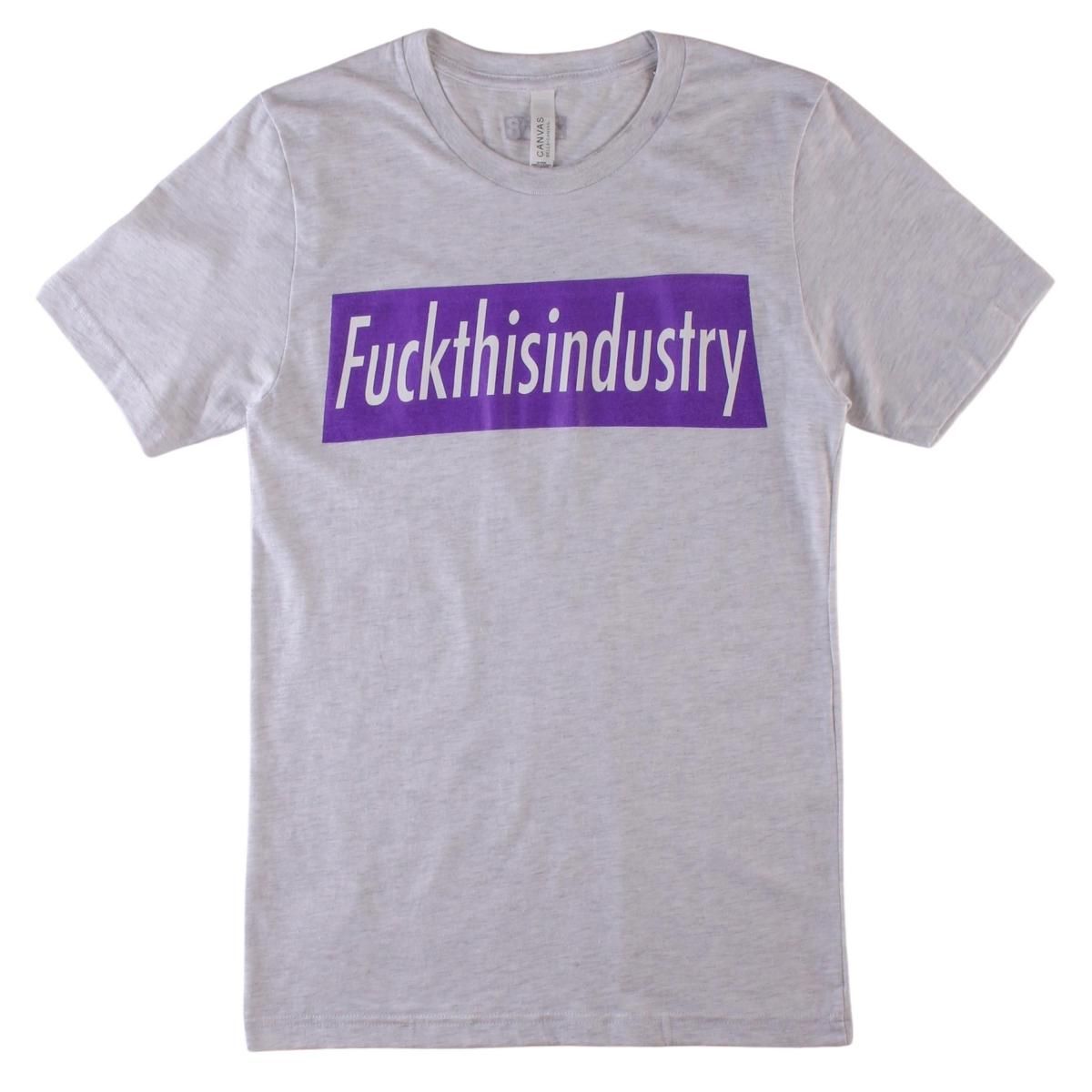 Fuck This Industry - DOMICILE TOKYO ONLINE SHOP