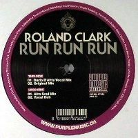 DJ Roland Clark - Run Run Run - Lighthouse Records Webstore