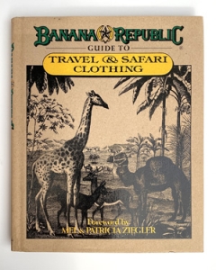 Banana Republic Guide to Travel & Safari Clothing（古書）