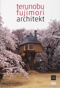 terunobu fujimori: architect 藤森照信 - 古本買取販売 ハモニカ古
