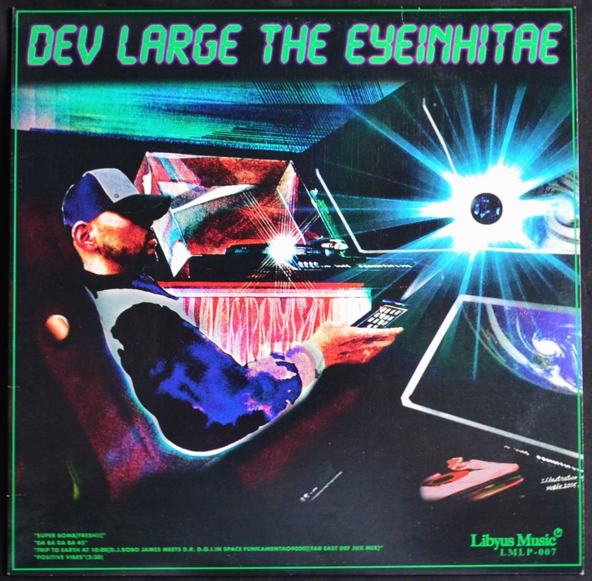 DEV LARGE THE EYEINHITAE / SUPER BOMB (FRESH!!) / DA BA DA BA #5