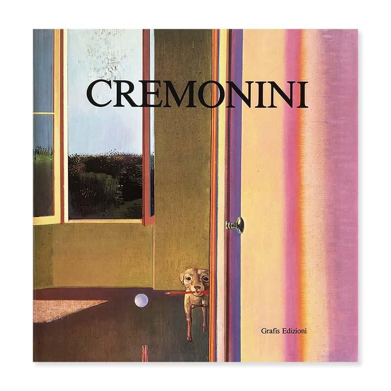 LEONARDO CREMONINI: opere dal 1953 al 1987レオナルド・クレモニーニ