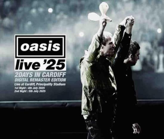 OASIS (4CDR+DVDR) live '25 -2 Days in Cardiff Digital Remaster