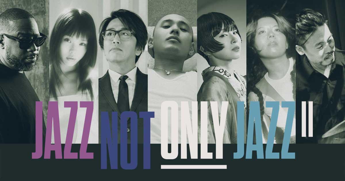 JAZZ NOT ONLY JAZZ II | 2025.9.18.Thu | 東京国際フォーラム ホールA