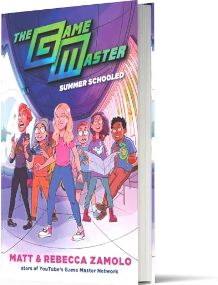 The Game Master: Summer Schooled: Zamolo, Rebecca, Slays, Matt