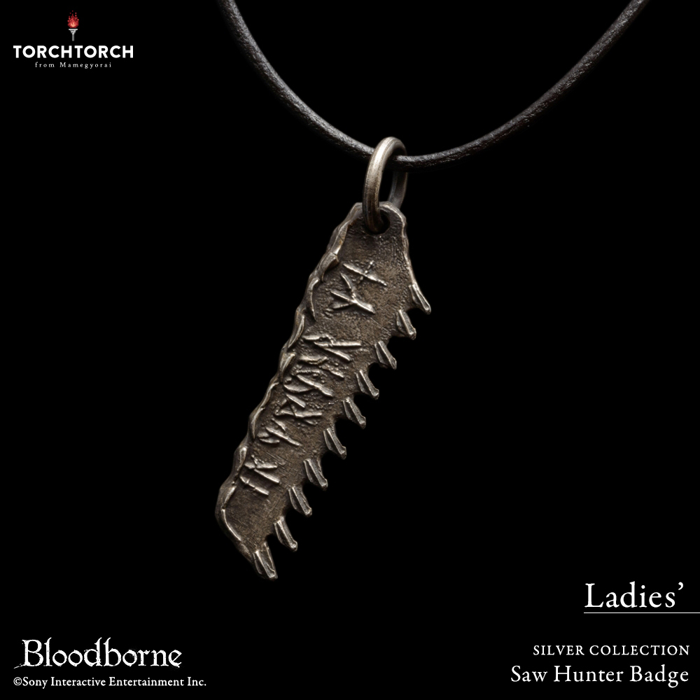 Bloodborne × TORCH TORCH/ シルバーコレクション: ノコギリの狩人証