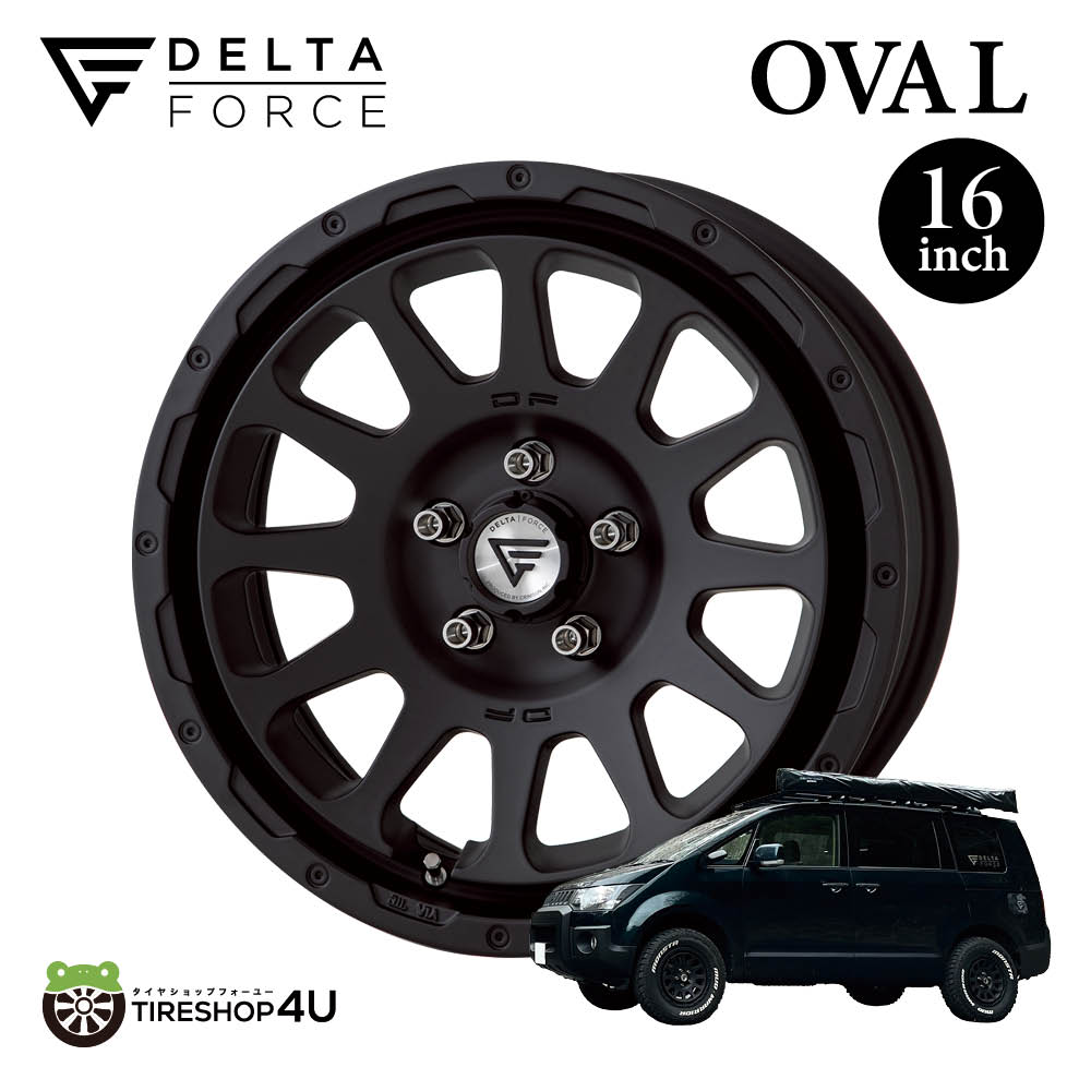 DELTA FORCE OVAL 16x7.0 5/114.3 +42 マットブラック マッドスター