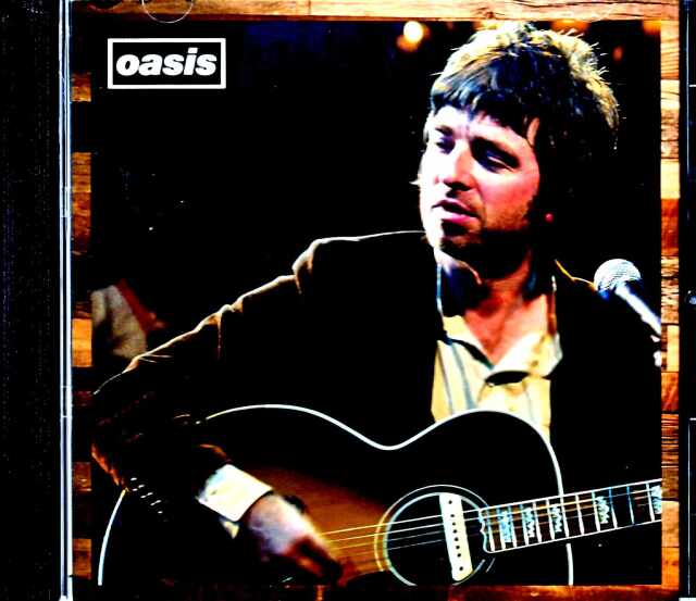 Oasis オアシス/ノエルとゲムの二人によるアコースティック・ライヴ