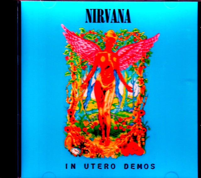 Nirvana ニルヴァーナ/In Utero Demos & Unreleased Tracks 1993