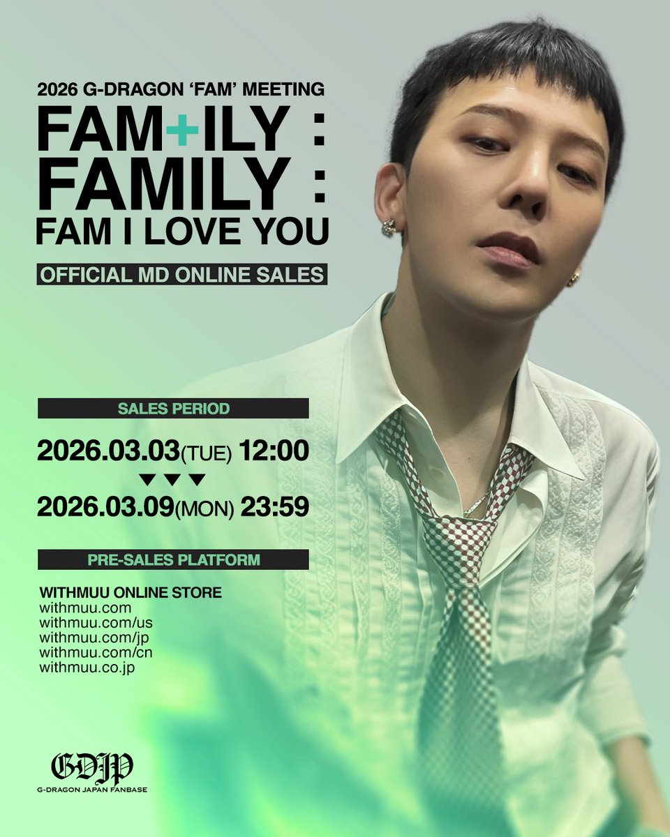 明日3/3 12:00から】 2026 G-DRAGON 'FAM' MEETING [FAM+ILY : FAMILY