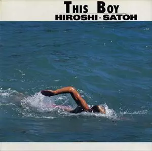 THIS BOY/HIROSHI SATO/佐藤博｜日本のロック｜ディスクユニオン