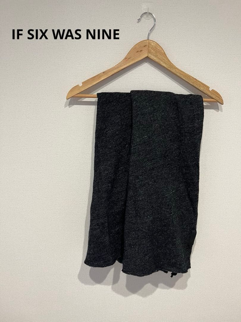 IF SIX WAS NINE イフシックスワズナイン　ウールマフラー　日本製 IF SIX WAS NINE - 美品 IF SIX WAS NINE イフシックスワズナイン